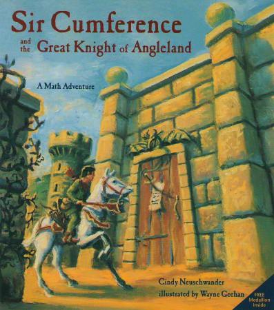 Sir Cumference and the Great Knight of Angleland